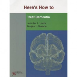 Here's How to Treat Dementia