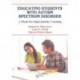 Educating Students with Autism Spectrum Disorder: A Model for High Quality Coaching