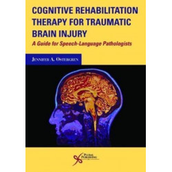 Cognitive Rehabilitation Therapy for Traumatic Brain Injury: A Guide for Speech-Language Pathologists