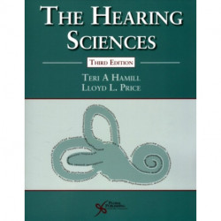 The Hearing Sciences, Third Edition