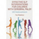 Effective SLP Interventions for Children with Cerebral Palsy: NDT/Traditional/Eclectic