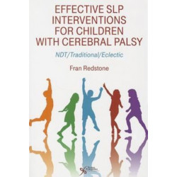 Effective SLP Interventions for Children with Cerebral Palsy: NDT/Traditional/Eclectic