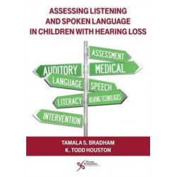 Assessing Listening and Spoken Language in Children With Hearing Loss