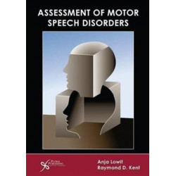 Assessment of Motor Speech Disorders