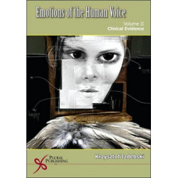 Emotions of the Human Voice: Clinical Evidence