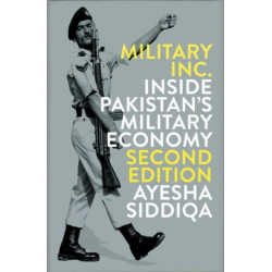 Military Inc.: Inside Pakistan's Military Economy