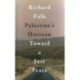 Palestine's Horizon: Toward a Just Peace