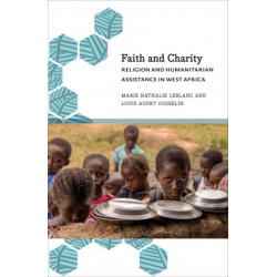 Faith and Charity: Religion and Humanitarian Assistance in West Africa