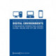 Digital Environments: Ethnographic Perspectives Across Global Online and Offline Spaces
