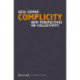 Complicity: New Perspectives on Collectivity