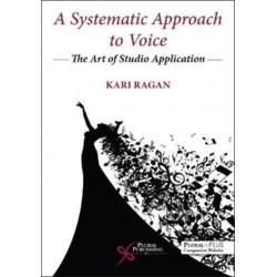 A Systematic Approach to Voice: The Art of Studio Application