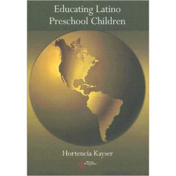 Educating Latino Preschool Children: What We Need to Know
