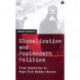 Globalization and Postmodern Politics: From Zapatistas to High-Tech Robber Barons
