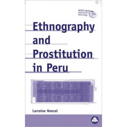 Ethnography and Prostitution in Peru
