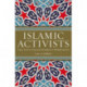 Islamic Activists: The Anti-Enlightenment Democrats