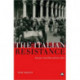 The Italian Resistance: Fascists, Guerrillas and the Allies