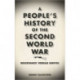 A People's History of the Second World War: Resistance Versus Empire