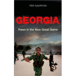 Georgia: Pawn in the New Great Game