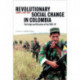 Revolutionary Social Change in Colombia: The Origin and Direction of the FARC-EP