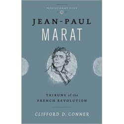 Jean Paul Marat: Tribune of the French Revolution
