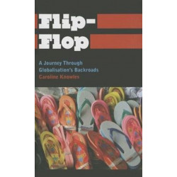 Flip-Flop: A Journey Through Globalisation's Backroads