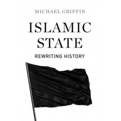 Islamic State: Rewriting History
