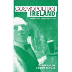 Cosmopolitan Ireland: Globalisation and Quality of Life