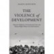 The Violence of Development: Resource Depletion, Environmental Crises and Human Rights Abuses in Central America