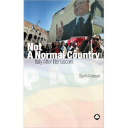 Not a Normal Country: Italy After Berlusconi