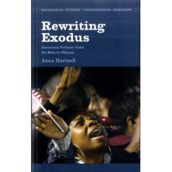 Rewriting Exodus: American Futures from Du Bois to Obama