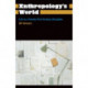 Anthropology's World: Life in a Twenty-first-century Discipline