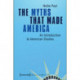 The Myths That Made America: An Introduction to American Studies