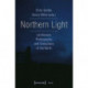 Northern Light – Landscape, Photography and Evocations of the North: Landscape, Photography and Evocations of the North