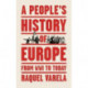 A People's History of Europe: From World War I to Today