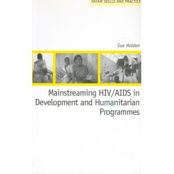 Mainstreaming HIV/AIDS in Development and Humanitarian Programmes