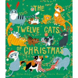 The Twelve Cats of Christmas: Full of feline festive cheer, why not curl up with a cat - or twelve! - this Christmas. The follow-up to the bestselling TWELVE DOGS OF CHRISTMAS