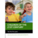 Children of the 21st century (Volume 2): The first five years