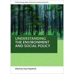Understanding the environment and social policy