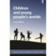 Children and Young People's Worlds