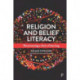 Religion and Belief Literacy: Reconnecting a Chain of Learning