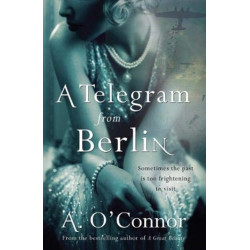 A Telegram From Berlin