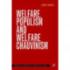 Welfare, Populism and Welfare Chauvinism