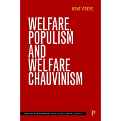Welfare, Populism and Welfare Chauvinism