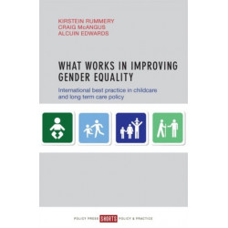 What Works in Improving Gender Equality: International Best Practice in Childcare and Long-term Care Policy