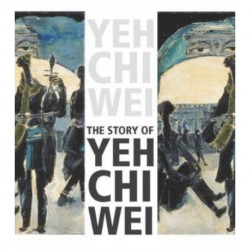 The Story of Yeh Chi Wei