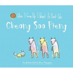 When I Grow Up I Want to Paint Like Cheong Soo Pieng