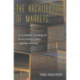 The Architecture of Markets: An Economic Sociology of Twenty-First-Century Capitalist Societies
