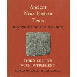 Ancient Near Eastern Texts Relating to the Old Testament with Supplement