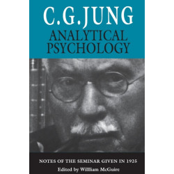 Analytical Psychology: Notes of the Seminar Given in 1925