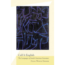 Call It English: The Languages of Jewish American Literature
